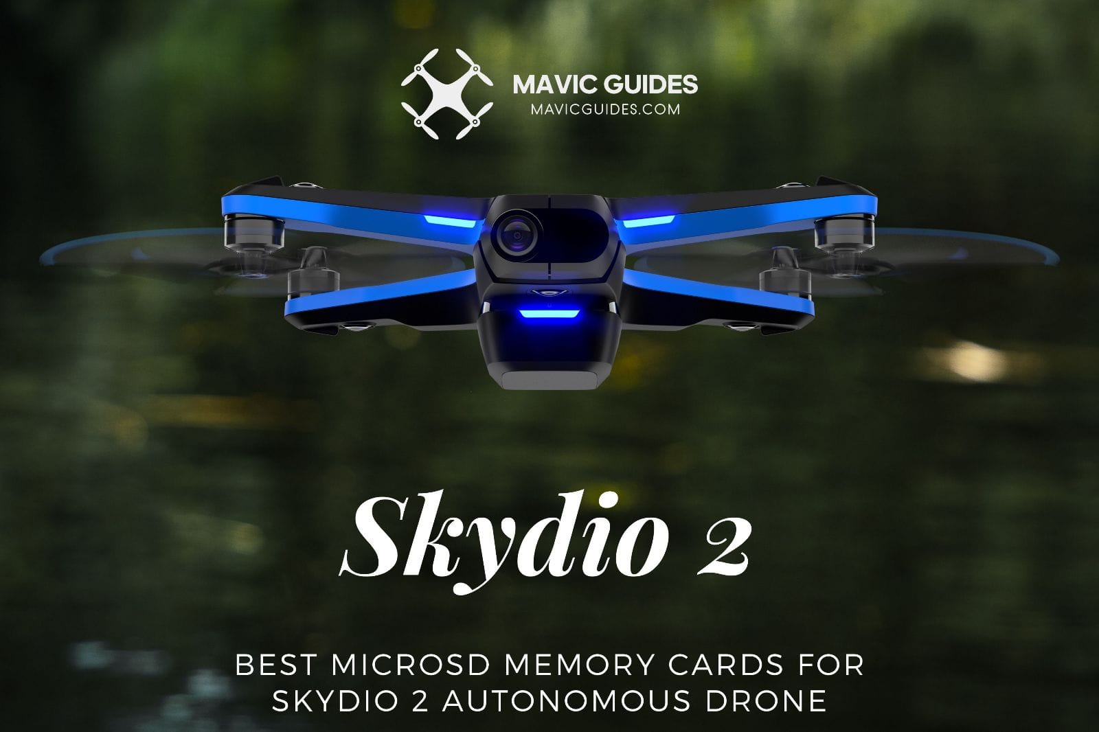 Best Microsd Memory Cards For Skydio Autonomous Drone