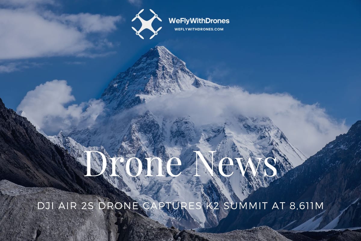 DJI Air 2S Drone Captures K2 Summit at 8,611M