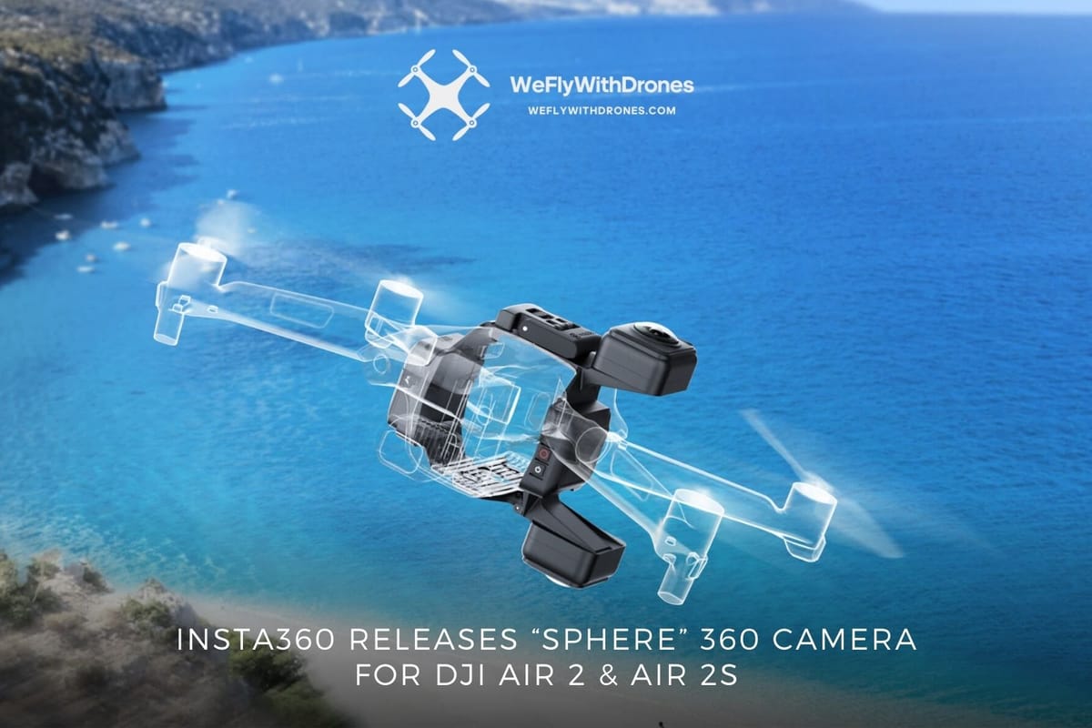 Insta360 Releases “Insta360 Sphere” 360 Camera for DJI Air 2 & Air 2S