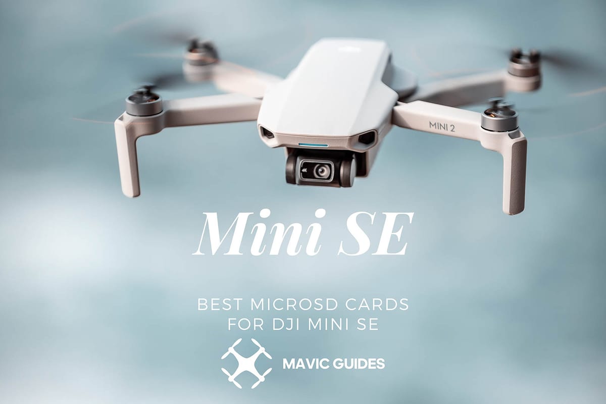 Best MicroSD Cards for DJI Mini SE