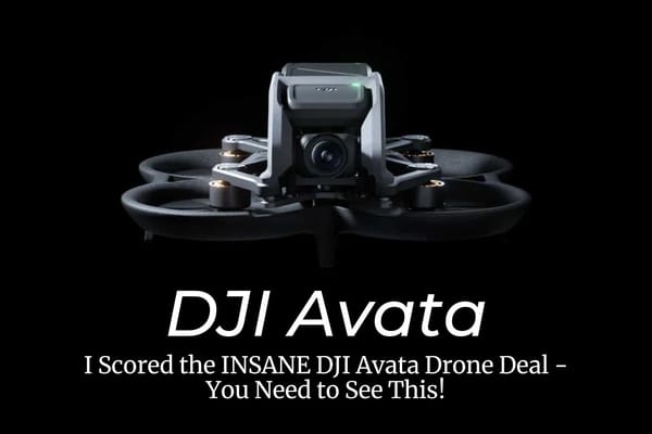 I Scored the INSANE DJI Avata Drone Deal - You Need to See This!